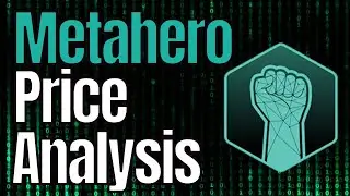 METAHERO BIG NEWS TOMORROW!! HERO PRICE ANALYSIS - $HERO