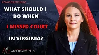 What should I do when I missed a court date in Virginia?