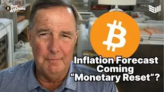 Lawrence Lepard: Inflation Outlook, Coming Bitcoin 