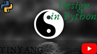 YINYANG Design in Python IDLE Shell.