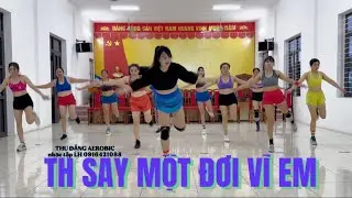 42p AEROBIC TỔNG HỢP ĐỐT MỠ TOÀN THÂN/#423 /REMIX TH SAY MOT DOI VI EM/THU ĐẶNG AEROBIC