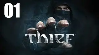 Thief 2014 [Deutsch/German/PC] #01 - Let's Play Thief 4