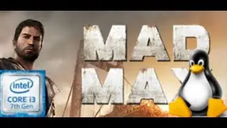 Mad Max On Intel HD 620 (Linux)