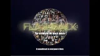 FLASHBACK: The History of Black British Music Sizzle Reel