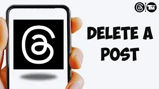 How To Delete a Post On Threads