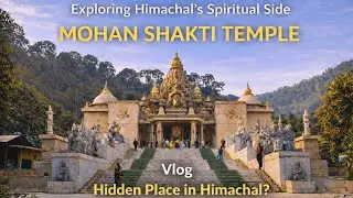 Himachal ka Hidden Temple 😲 | Mohan Shakti Temple Solan | Travel Vlog