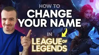 How to Change Your League of Legends Name (Step by Step)