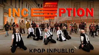 [KPOP IN PUBLIC RUSSIA][GROWL] ATEEZ(에이티즈) — INCEPTION | DANCE COVER [One Take]