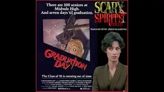 Scary Spirits Podcast Episode SSP213 - Graduation Day (1981)