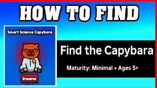 How To Find SMART SCIENCE CAPYBARA in FIND THE CAPYBARA [ROBLOX] [Update] [walkthrough]
