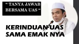 Tanya Jawab  Terbaru Ustadz H. Abdul Somad Lc. I Ketakutan Ustad terhadap Emaknya