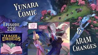 Yunara Comic and ARAM Changes