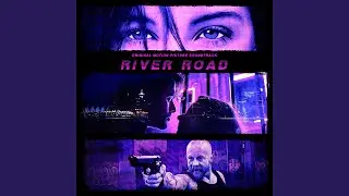 Robbery - Michael Chambers & Rob Willey (River Road Movie Soundtrack)