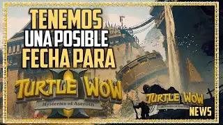 TENEMOS UNA POSIBLE FECHA PARA TURTLE WOW 2.0! (UE5) | Turtle WOW News