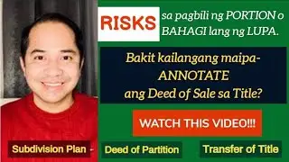RISKS OF BUYING A PORTION OF LAND AND THE IMPORTANCE OF ANNOTATION ON THE TITLE
