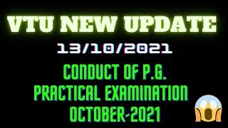VTU UPDATE, CONDUCT OF P.G. PRACTICAL EXAMINATION OCTOBER  2021 #vtu #vtunews #vtu2021 #DOGOODWORLD