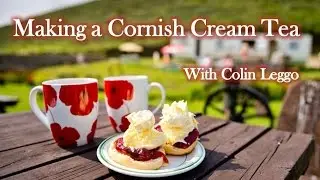 How to make a Cream Tea with Colin Leggo