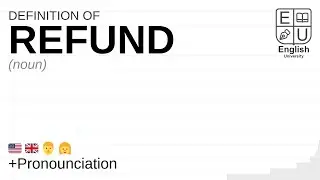 REFUND meaning, definition & pronunciation | What is REFUND? | How to say REFUND