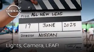 Exclusive! Behind the scenes with the All-New Nissan LEAF | Nissan