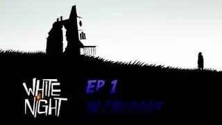 New Horror Game? White Night Ep. 1