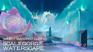 ASMR Xianzhou Luofu | Scalegorge Waterscape