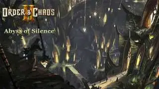 Order and Chaos Redemption OST: Abyss of Silence