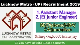 UP Metro Recruitment 2019 | Lucknow Metro Recruitment 2019 | how to apply