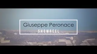 Showreel - Giuseppe Peronace Filmmaker
