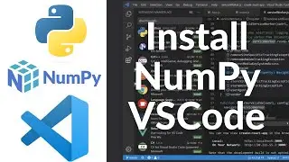 How To Install NumPy in Visual Studio Code on Windows 11 |  Setup NumPy Project in VSCode