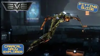 EVE Online: Fitting Guide - Caracal Navy Issue Combat Explorer