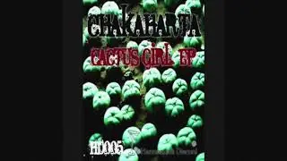 Chakaharta - Cactus Girl