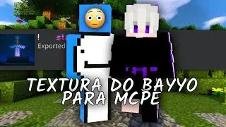 TEXTURA DO BAYYO PARA MCPE 16x | 1.17+ | Mcpe |