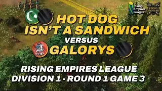 HotDogIsn'tASandwhich vs Galorys - Rising Empires League - Div 1 - Round 1 - Game 3