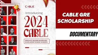 CABLE GRE SCHOLARSHIP DOCUMENTARY