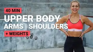 40 MIN UPPER BODY WORKOUT | Arms & Shoulders | with Weights | Core | Strength Focus | Repeat