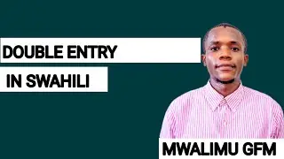 How to solve a double entry question (in swahili)