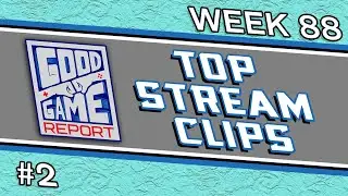 Week 88 Good Game Report Weekly Top 5 | Clip 2