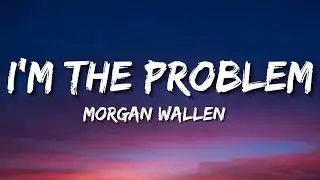 Morgan Wallen - I'm The problem (Remix) 