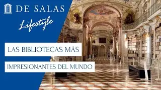 Las Bibliotecas m&aacute;s Impresionantes del Mundo: Un Viaje Cultural