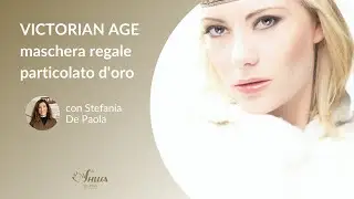 Preparazione, applicazione e rimozione della Maschera Regale linea viso Victorian Age