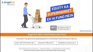 Angel One Nifty Total Market Index Fund (NFO Review )