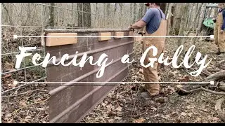 Fencing a Gully