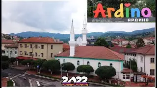 Ардино (Хаджъ кьой)-с хубавия център 2022