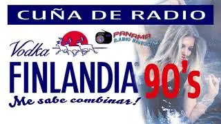 VODKA FINLANDIA  Cu&ntilde;a de radio 90's (Panam&aacute; Radio Hist&oacute;rica)
