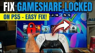 How to Game Share on PS5 with Friends - Fix Game Sharing Locked (Step-by-Step Guide)
