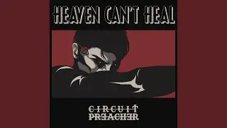 Heaven Can't Heal