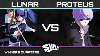 Suplex 24 - Winners Quarters - MSGK | Lunar (Orie) VS Proteus (Byakuya) - UNICLR