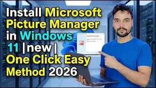 Install Microsoft Picture Manager in Windows 11 | One Click Easy Method (2025 Update)