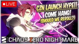 [🔴LIVE] Chaos Zero Nightmare WAITING ROOM! (Variety until CZN Launches!)