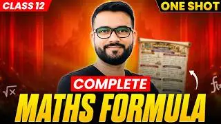 Class 12 Maths - All Important Formulas 🔥One Shot Revision | CBSE Board 2026 | Ankit Sir